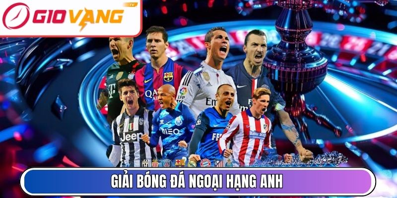 Giải bóng đá Ngoại hạng Anh