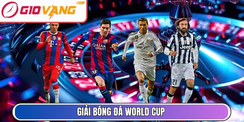 Giải bóng đá World Cup