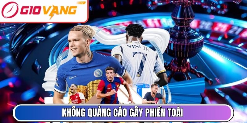 Không quảng cáo gây phiền toái