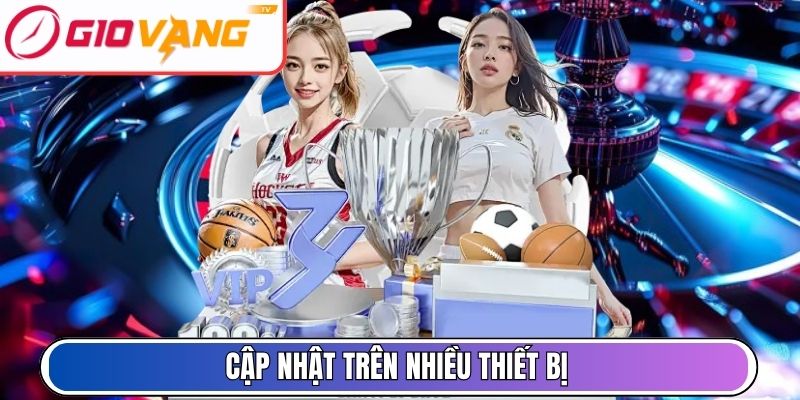 Cập nhật trên nhiều thiết bị