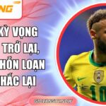 Brazil kỳ vọng Neymar trở lại