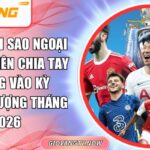 Những ngôi sao Ngoại hạng Anh