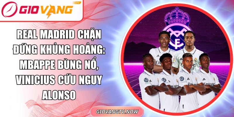 Real Madrid Chặn Đứng Khủng Hoảng